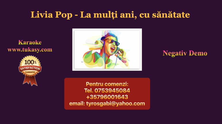 La multi ani cu sanatate – Livia Pop – Negativ Karaoke Demo by Gabriel Gheorghiu