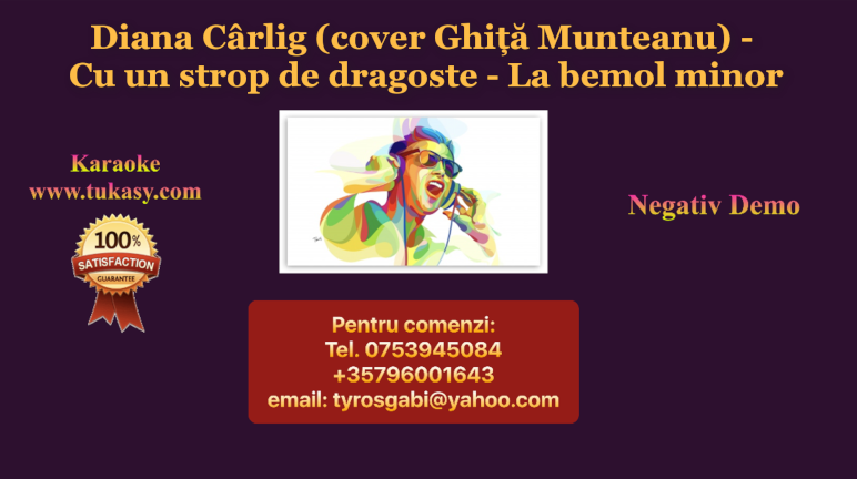 Diana Carlig (cover Ghita Munteanu) – Cu un strop de dragoste Lab minor – Negativ Karaoke Demo by Gabriel Gheorghiu
