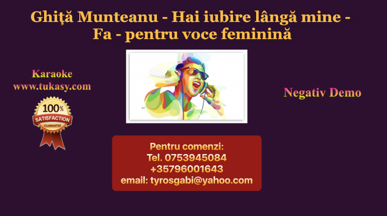 Hai iubire langa mine – Fa – pt voce feminina – Ghita Munteanu – Negativ Karaoke Demo by Gabriel Gheorghiu