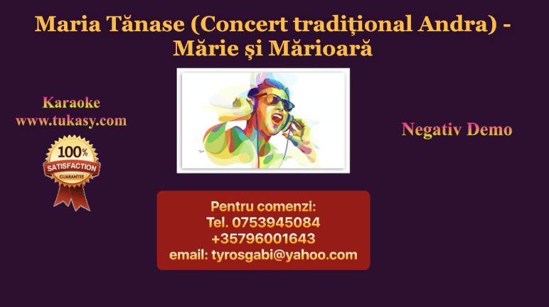 Marie si Marioara – Maria Tanase (Concert traditional Andra) – Negativ Karaoke Demo by Gabriel Gheorghiu